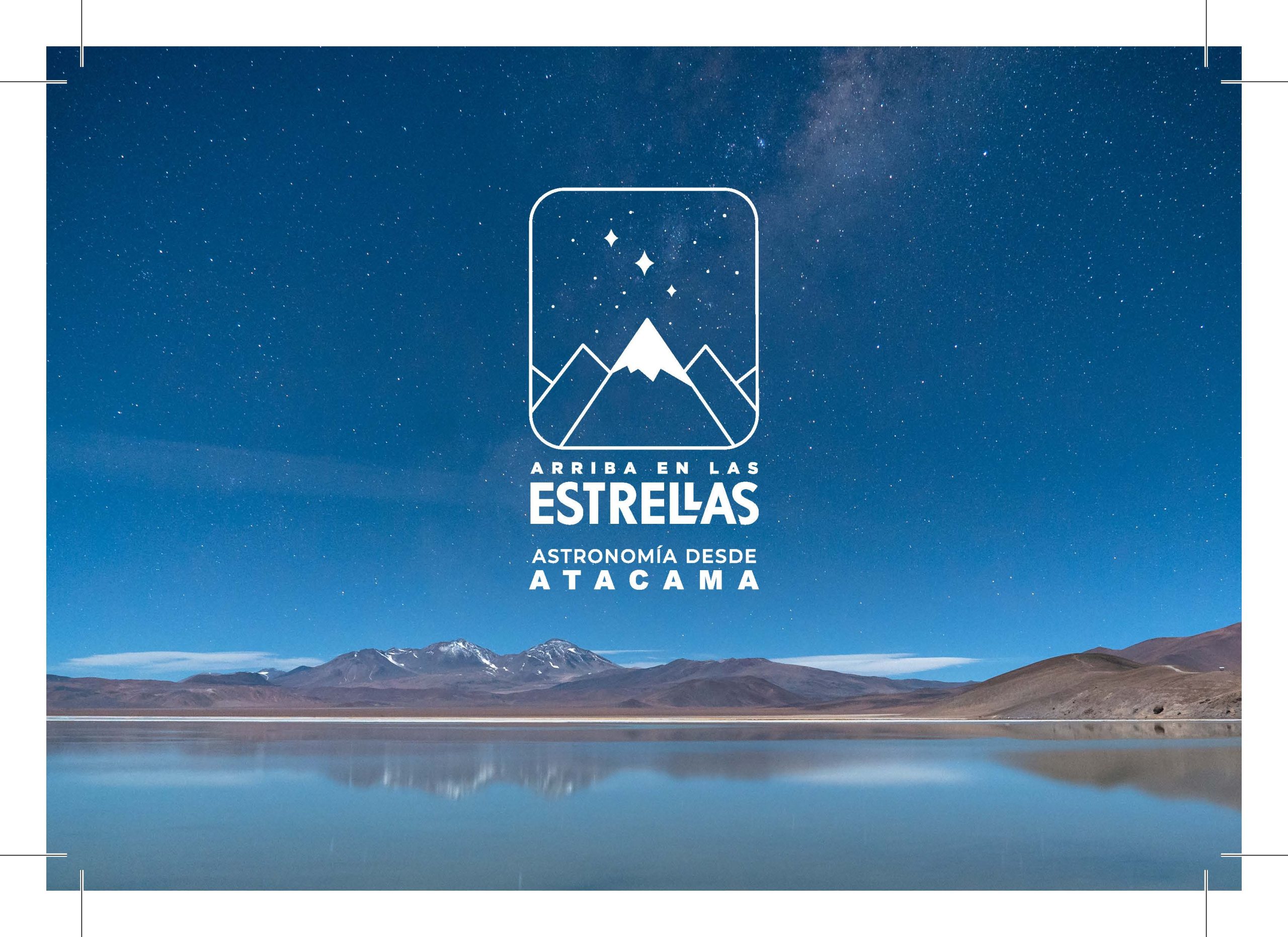 Documental “Arriba en las Estrellas: Astronomía desde Atacama” será estrenado en Cumbre Internacional de Astroturismo a realizarse en Copiapó